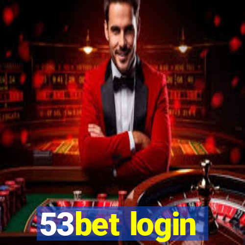 53bet login